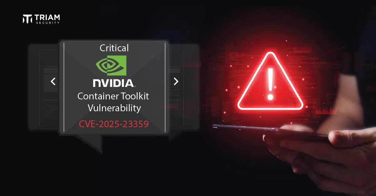 Critical NVIDIA Container Toolkit Vulnerability: CVE-2025-23359